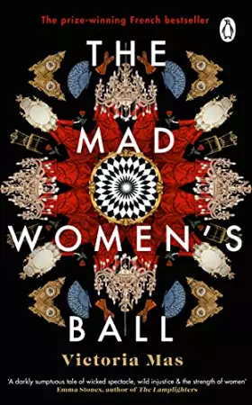 Couverture du produit · The Mad Women's Ball: The prize-winning, international bestseller and Sunday Times Top Fiction selection