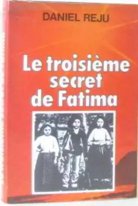 Couverture du produit · Le Troisième secret de Fàtima