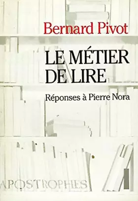 Couverture du produit · Le métier de lire - Réponses à Pierre Nora