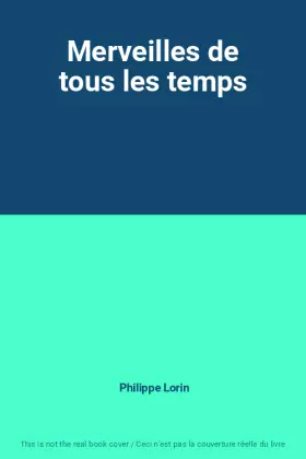 Couverture du produit · Merveilles de tous les temps