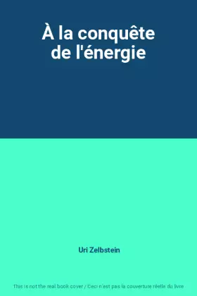 Couverture du produit · À la conquête de l'énergie