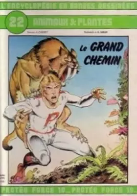 Couverture du produit · Animaux et plantes: Le grand chemin