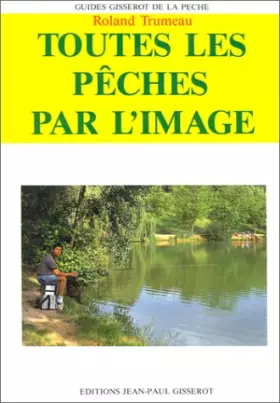 Couverture du produit · Toutes les pêches par l'image