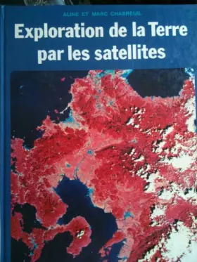 Couverture du produit · Exploration de la Terre par les satellites