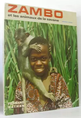 Couverture du produit · ZAMBO ET LES ANIMAUX DE LA SAVANE.