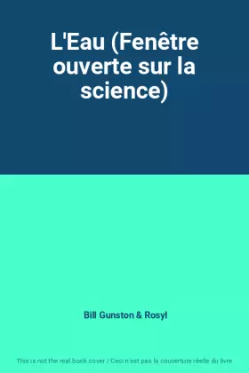 Couverture du produit · L'Eau (Fenêtre ouverte sur la science)