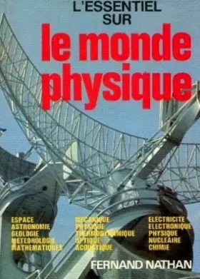 Couverture du produit · L'Essentiel sur le monde physique (L'Essentiel sur...)