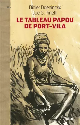 Couverture du produit · Le Tableau papou de Port-Vila
