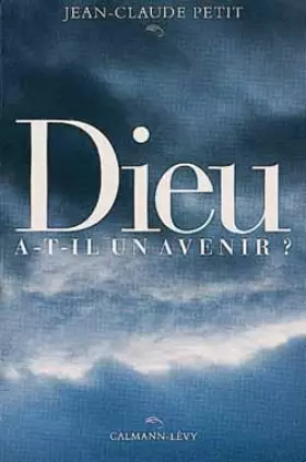 Couverture du produit · Dieu a-t-il un avenir ?