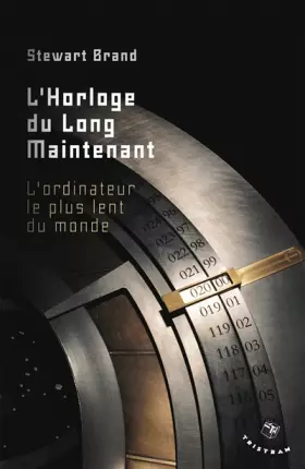 Couverture du produit · L'Horloge du long maintenat. L'ordinateur le plus lent du monde