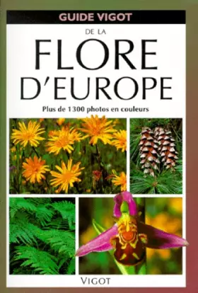 Couverture du produit · Guide Vigot de la flore d'Europe