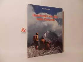 Quattordici vie alte sulle Dolomiti - SCHNURER Sepp