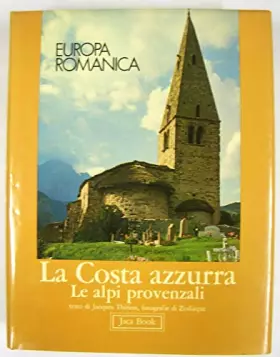Couverture du produit · Europa romanica. La Costa Azzurra-Le Alpi Provenzali (Vol. 5)