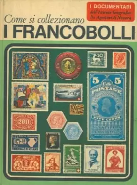 Couverture du produit · COME SI COLLEZIONANO I FRANCOBOLLI