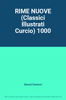 Couverture du produit · RIME NUOVE (Classici Illustrati Curcio) 1000