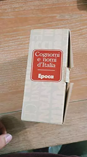 Couverture du produit · Cognomi e Nomi d'Italia epoca 6 volumi completa