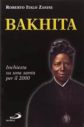 Couverture du produit · Bakhita. Inchiesta su una santa per il 2000