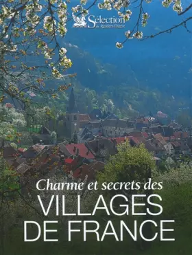 Couverture du produit · Charmes et secrets des villages de France