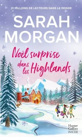 Couverture du produit · Noël surprise dans les Highlands: Découvrez la nouvelle romance hivernale de Sarah Morgan "Un Noël romantique en Laponie"