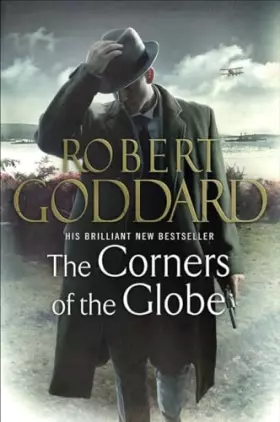 Couverture du produit · The Corners of the Globe: (The Wide World - James Maxted 2)