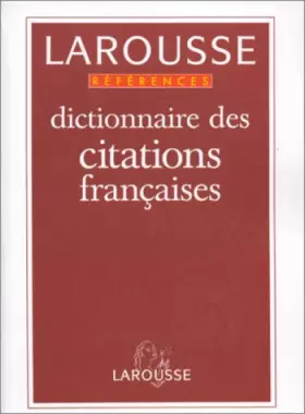 Couverture du produit · Dictionnaire des citations françaises