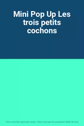 Couverture du produit · Mini Pop Up Les trois petits cochons