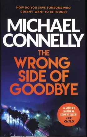 Couverture du produit · Harry Bosch, Tome 19 : The Wrong Side of Goodbye