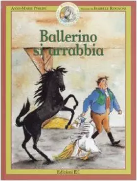 Couverture du produit · Ballerino si arrabbia. Ballerino piccolo cavallo magico