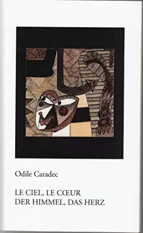 Couverture du produit · Der Himmel, das Herz: Le ciel, le coeur - Caradec, Odile