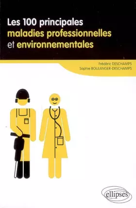 Couverture du produit · Les 100 Principes Maladies Professionnelles & Environnementales