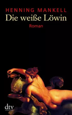 Couverture du produit · Die Weiss Lowin  Contemporary German Lit