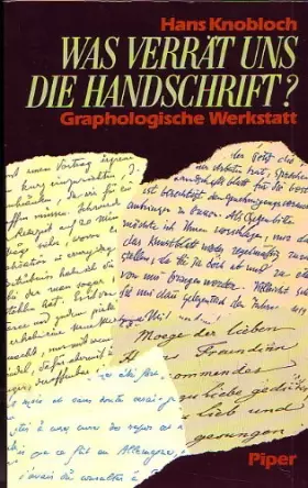 Couverture du produit · Was verrät uns die Handschrift? - Knobloch, Hans
