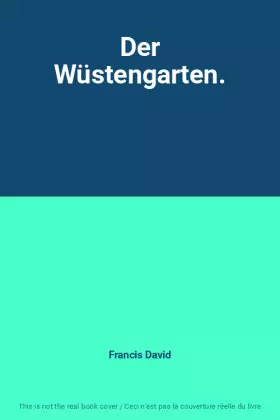 Couverture du produit · Der Wüstengarten.