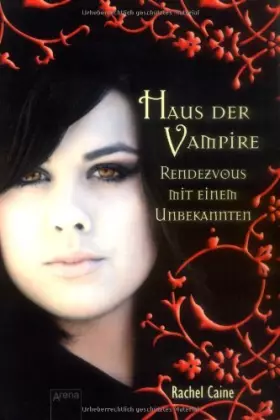 Couverture du produit · Haus der Vampire 03. Rendezvous mit einem Unbekannten