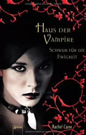 Couverture du produit · Haus der Vampire 06. Schwur für die Ewigkeit