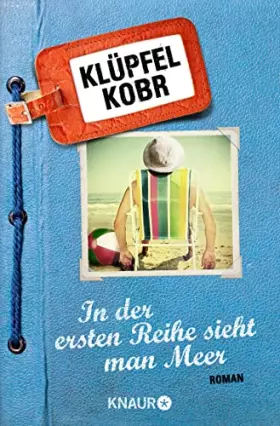 Couverture du produit · In der ersten Reihe sieht man Meer