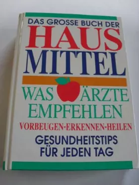Couverture du produit · Das große Buch der Haus Mittel