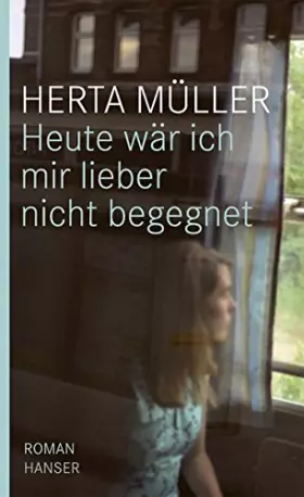Couverture du produit · Heute wär ich mir lieber nicht begegnet