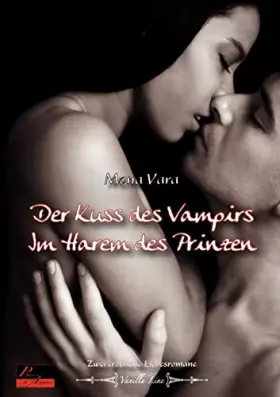 Couverture du produit · Der Kuss Des Vampirs. Im Harem Des Prinzen: 2 Erotische Romane