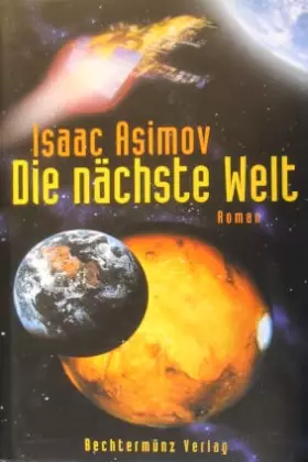 Couverture du produit · Die nächste Welt - Isaac Asimov