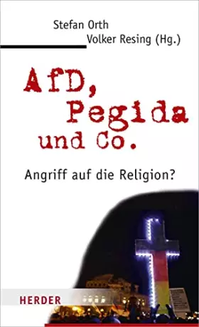 Couverture du produit · AfD, Pegida und Co.: Angriff auf die Religion?