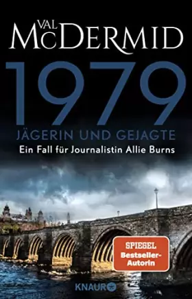 Couverture du produit · 1979 - Jägerin und Gejagte: Die neue Serie von Bestseller-Autorin Val McDermid