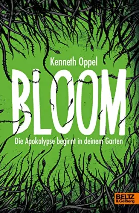 Couverture du produit · Bloom: Die Apokalypse beginnt in deinem Garten