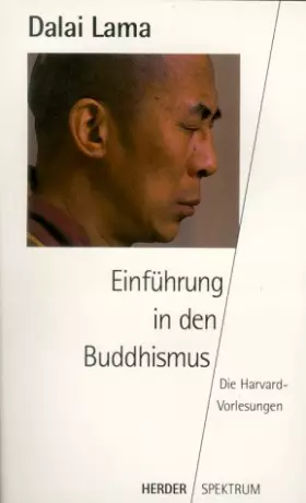 Couverture du produit · Einführung in den Buddhismus. Die Harvard- Vorlesungen.