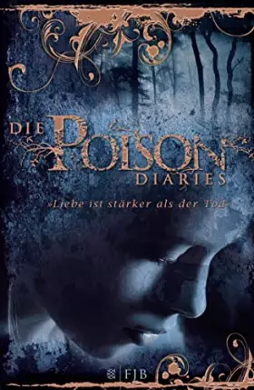 Couverture du produit · The Poison Diaries Band 02