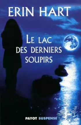 Couverture du produit · Le lac des derniers soupirs