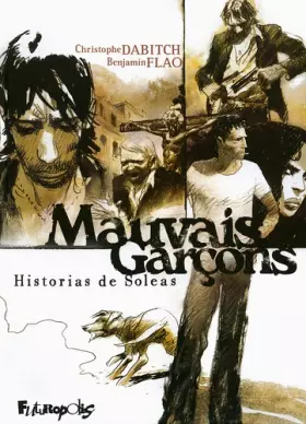 Couverture du produit · Mauvais garçons: Historias de Soleas