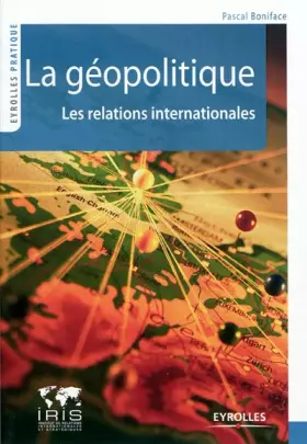 Couverture du produit · La géopolitique : Les relations internationales