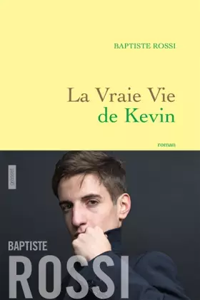 Couverture du produit · La vraie vie de Kevin: roman