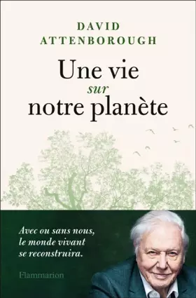 Couverture du produit · Une vie sur notre planète